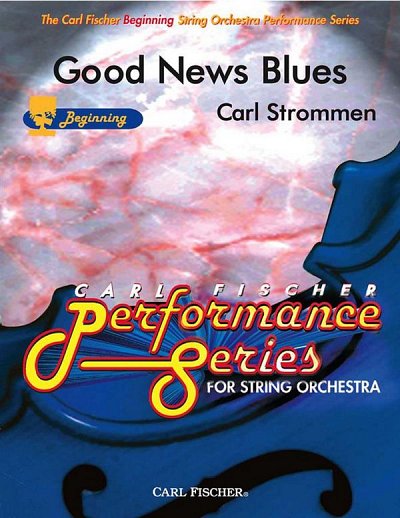 C. Strommen: Good News Blues, Stro (Pa+St)
