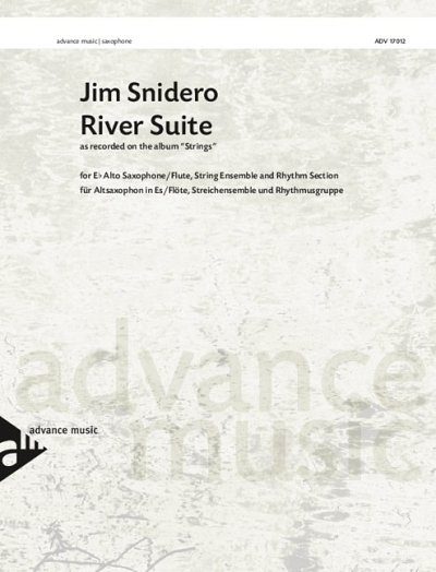 J. Snidero: River Suite, Asax/FlStrRh (Part.)