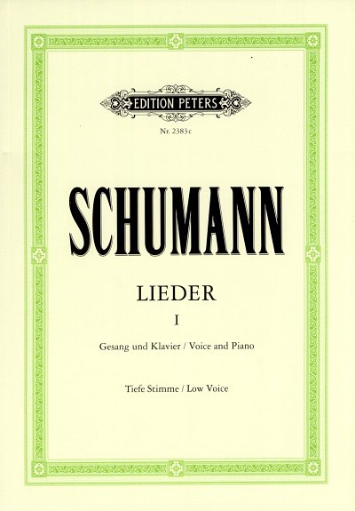 R. Schumann: Sämtliche Lieder 1 - tiefe Stimme, GesTiKlav