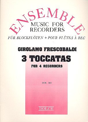 G. Frescobaldi: 3 Toccatas Fiori Musicali
