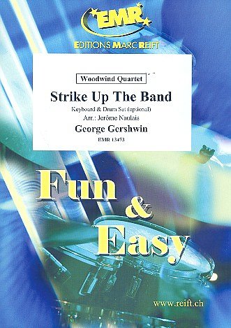 G. Gershwin: Strike Up The Band, 4Hbl