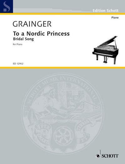DL: P. Grainger: To a Nordic Princess, Klav