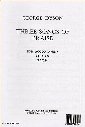 G. Dyson: Three Songs Of Praise, GchKlav/Org (Chpa)