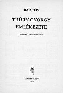 L. Bárdos: Thury György emlékezete, Mch/Fch (Chpa)