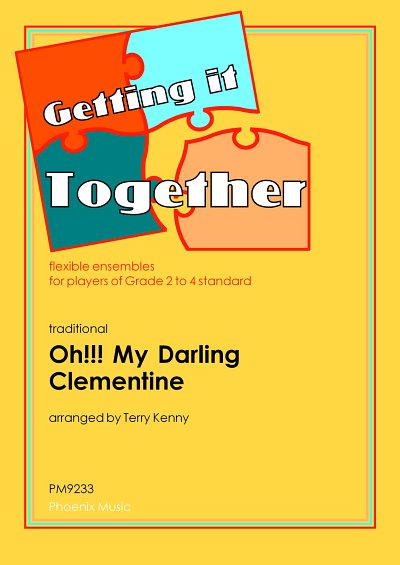 T. trad: Oh!!! My Darling Clementine