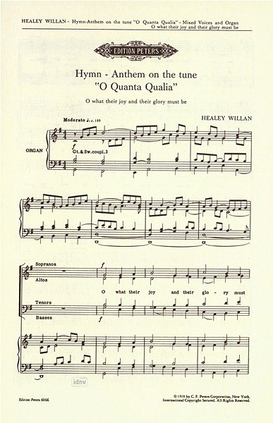 Willan Healey: Hymn Anthem On The Tune O Quanta Qualia