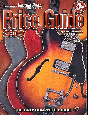 A. Greenwood i inni: 2009 Official Vintage Guitar Magazine Price Guide