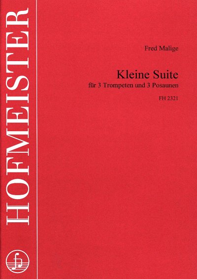 F. Malige: Kleine Suite, 3Trp3Pos (Pa+St)