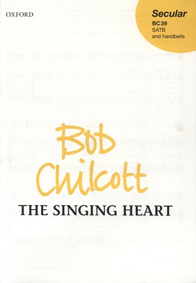 B. Chilcott: The Singing Heart