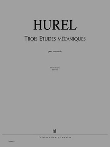 P. Hurel: Etudes mécaniques (3), Kamens (Part.)