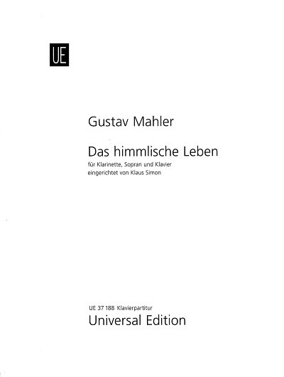 G. Mahler: Das himmlische Leben, GesKlarKlav