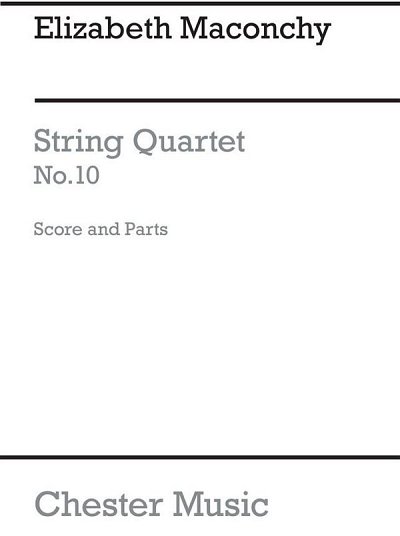 E. Maconchy: String Quartet No.10, 2VlVaVc (Pa+St)