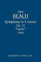 A. Beach: Symphony in E minor op. 32 "The Gaelic"
