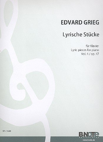 E. Grieg: Lyrische Stücke (Heft 4) op.47, Klav