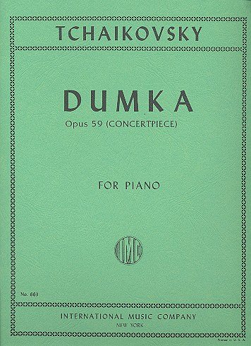 P.I. Tschaikowsky: Dumka (Pezzo Da Concerto) Op. 59 (P, Klav