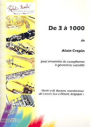 A. Crepin: De 3 à 1000..., Saxens (Pa+St)