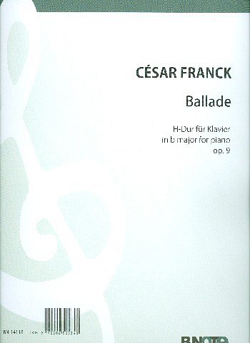 C. Franck: Ballade H-Dur für Klavier op.9, Klav