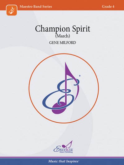 M. Gene: Champion Spirit March, Blaso (Part.)