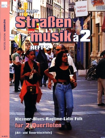 U. Heger: Strassenmusik a 2 - Heft 2 (Floeten), 2Fl/Bfl (Spp