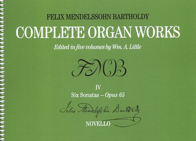 F. Mendelssohn Barth: Complete Organ Works 4, Org (Spiral)