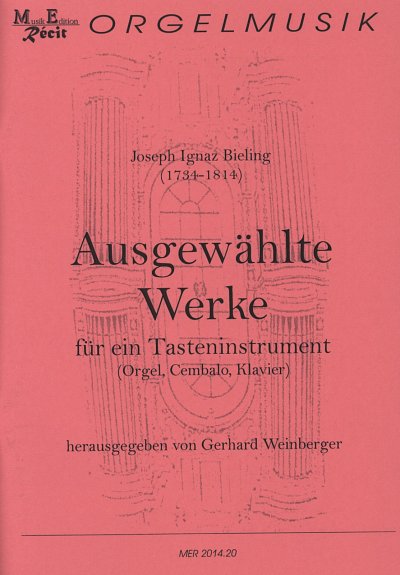 J.I. Bieling: Ausgewaehlte Werke, Org