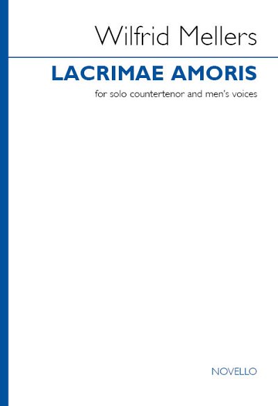 W. Mellers: Lacrimae Amoris (KA)