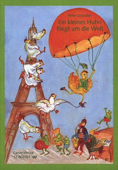 P. Schindler: Ein kleines Huhn fliegt um , KchKlavRhy (PaCD)