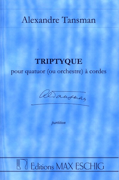 A. Tansman: Triptyque Quatuor Poche , 2VlVaVc (Stp)