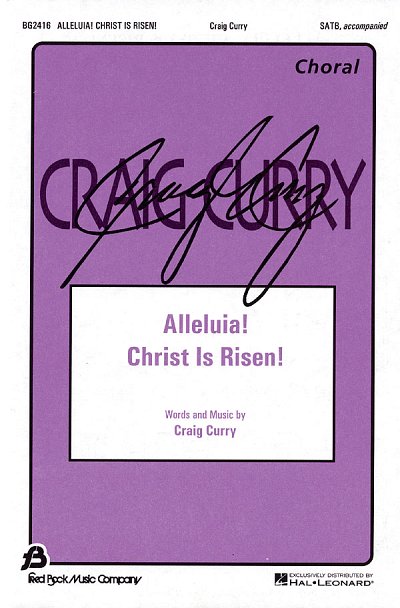C. Curry: Alleluia! Christ Is Risen!, GchKlav (Chpa)