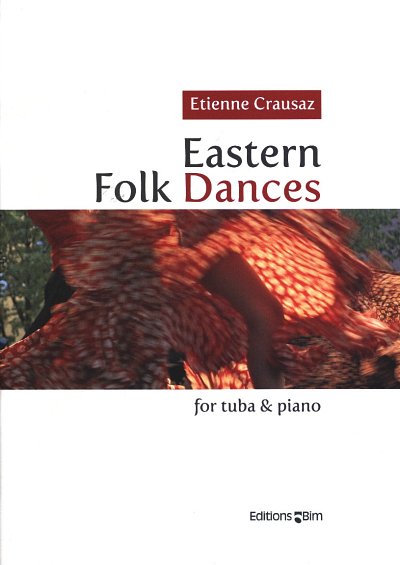 AQ: E. Crausaz: Eastern Folk Dances, TbKlav (Klavpa (B-Ware)
