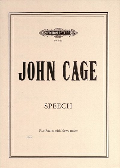 J. Cage: Speech Radios