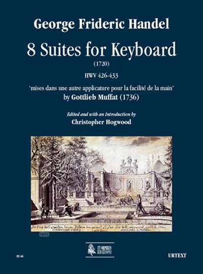 G.F. Händel: 8 Suites for Keyboard (1720) HWV 426-433, Tast