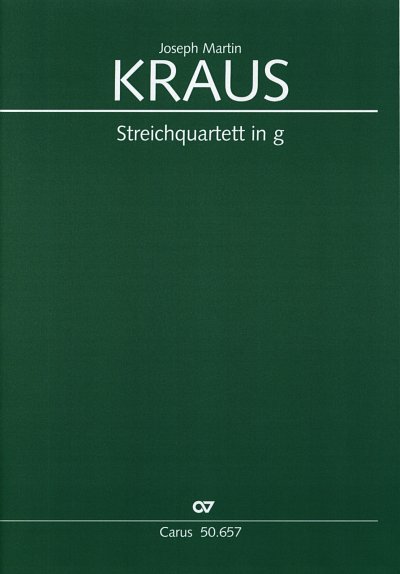 J.M. Kraus: Streichquartett in g g-Moll VB 183(op. 1, 3)