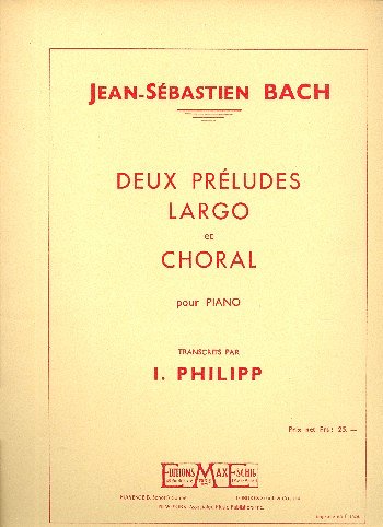 J.S. Bach: Largo Bwv1056-2 Preludes-Choral Piano (Transcrit