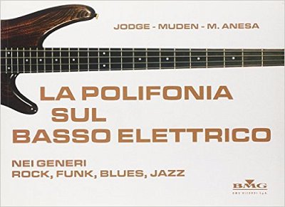 M. Anesa: La polifonia sul basso elettrico, E-Bass