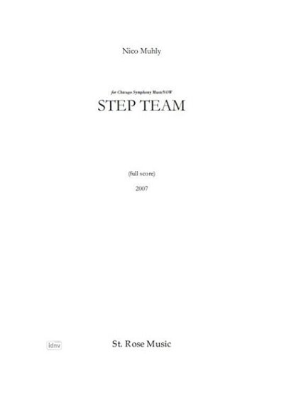 N. Muhly: Step Team, Kamens (Part.)