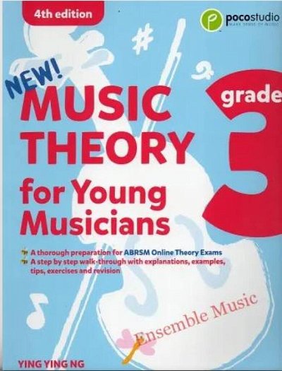 Ying Ying Ng: Music Theory for Young Musicians Grade 3