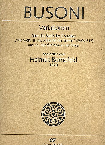 F. Busoni: Variationen ueber das Bachsche Chorallied 