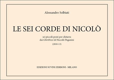 A. Solbiati: Le Sei Corde Di Nicolò, Git (Part.)