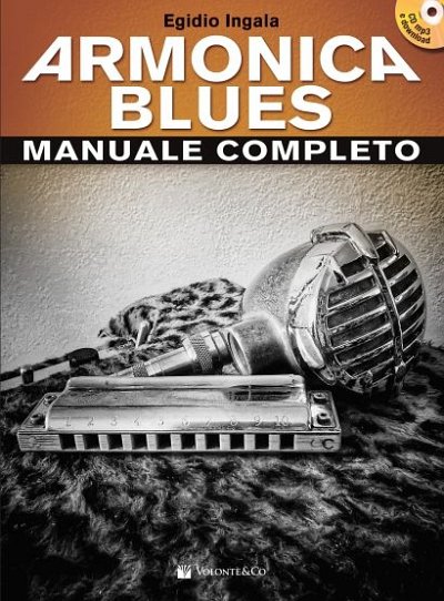 E. Ingala: Armonica Blues Manuale Completo, Muha