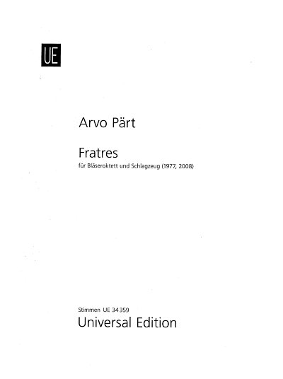 A. Paert: Fratres fuer Blaeseroktett und Schlagzeug ( (OStsa