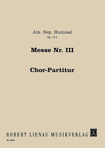 J.N. Hummel: Messe Nr. 3 in D-Dur