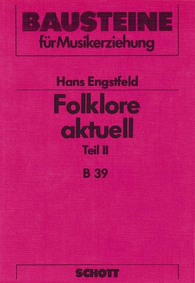 H. Engstfeld: Folklore aktuell 2 (Bu)
