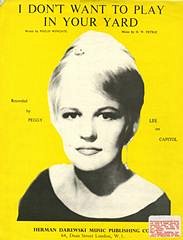 P. H.W. Petrie, Philip Wingate, Peggy Lee: I Don't Want To Play In Your Yard
