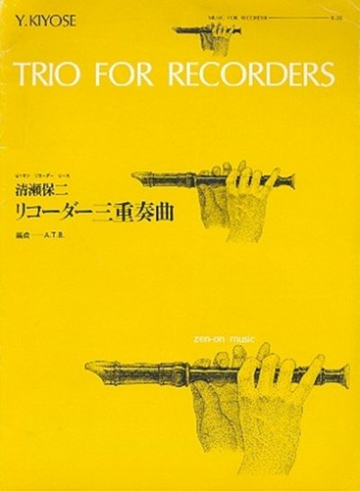 Y. Kiyose: Trio for Recorders R 28
