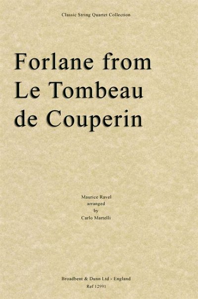 M. Ravel: Forlane from Le Tombeau de Couper, 2VlVaVc (Part.)