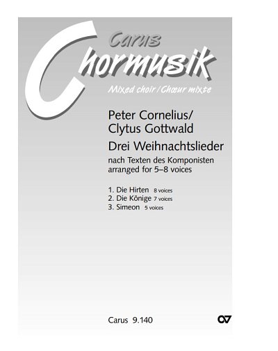 P. Cornelius: Cornelius/Gottwald: Drei Weihnacht, Ch (Part.)