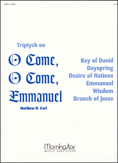 M.H. Corl: O Come, O Come, Emmanuel