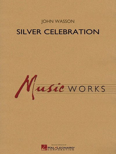 J. Wasson: Silver Celebration, Blaso (Pa+St)
