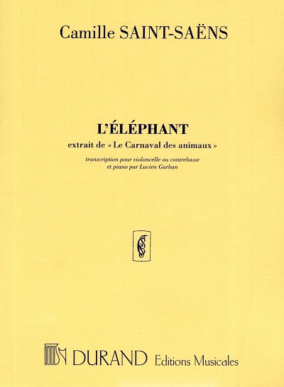 C. Saint-Saëns: L'elephant transcription par Lucien Garban no 5
